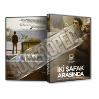 İki Şafak Arasında - 2021 Türkçe Dvd Cover Tasarımı